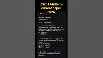 CS201 Midterm current paper 2025 #vu #vuexams