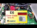 Gree DC Inverter AC E6 Error Code 1 TON