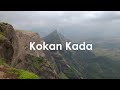 Kokan kada  harishchandragad  where time stops kokankada harishchandragad vlog trekking ride