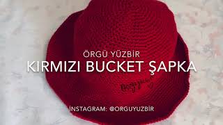 Yazlık Kırmızı Şapka Tarifi - Yazlık Bucket Örgü Şapka