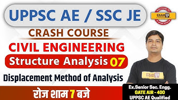 UPPSC AE / SSC JE | Civil Eng.|Jitendra sir|07| Structure Analysis | Displacement Method of Analysis