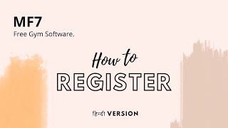 How to Register | MF7 Free Gym Software | Hindi Audio screenshot 3