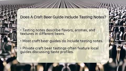 Does A Craft Beer Guide Include Tasting Notes? | The Pint Guy