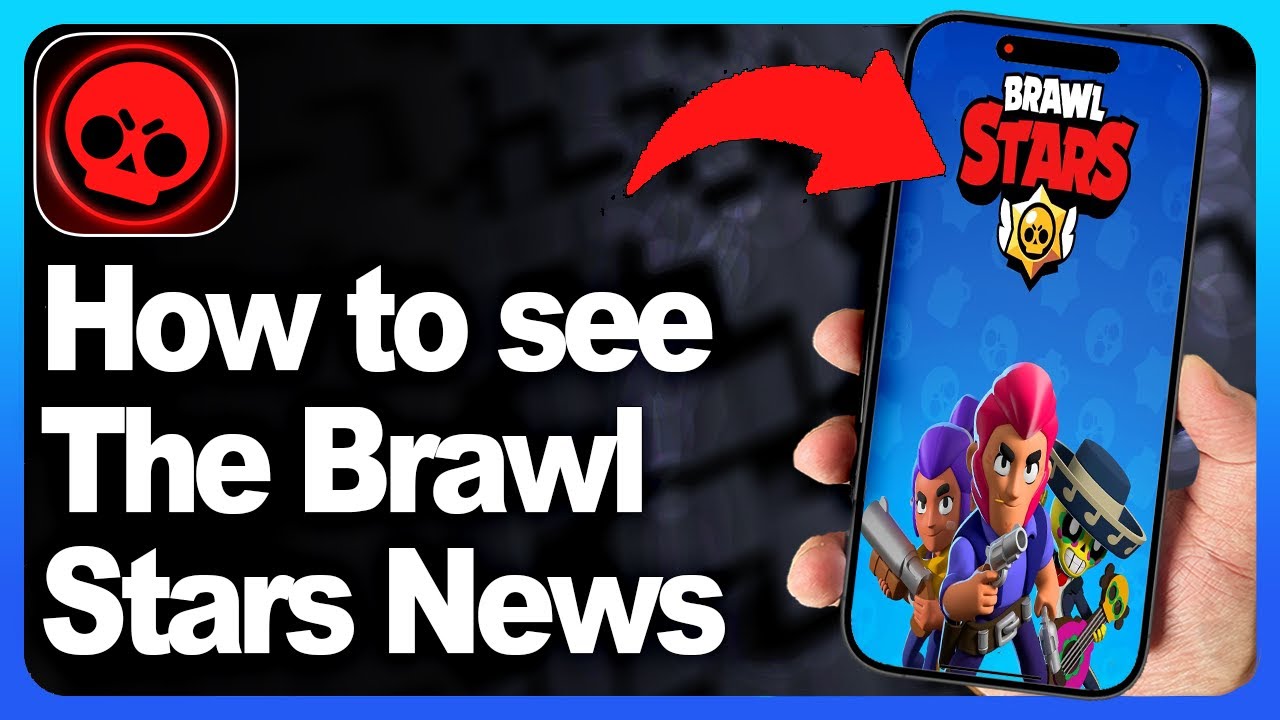Brawl Stars how to see The Brawl Stars News - Step By Step - YouTube