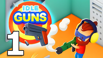 Idle Guns - Shooting Tycoon Gameplay Walkthrough Part 1 | Android Casual - Simulation Game