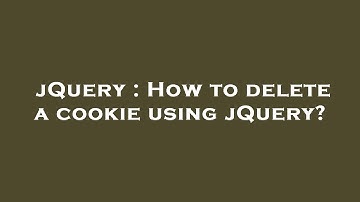 jQuery : How to delete a cookie using jQuery?