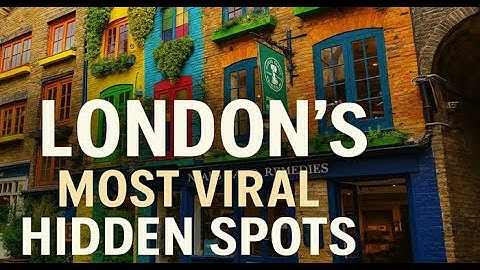 TOP Hidden London: Viral Places You’ve Never Seen (2025)