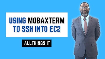 How to Use MobaXterm to SSH into EC2 Instances