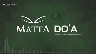 Matta - Doa (Official Audio)