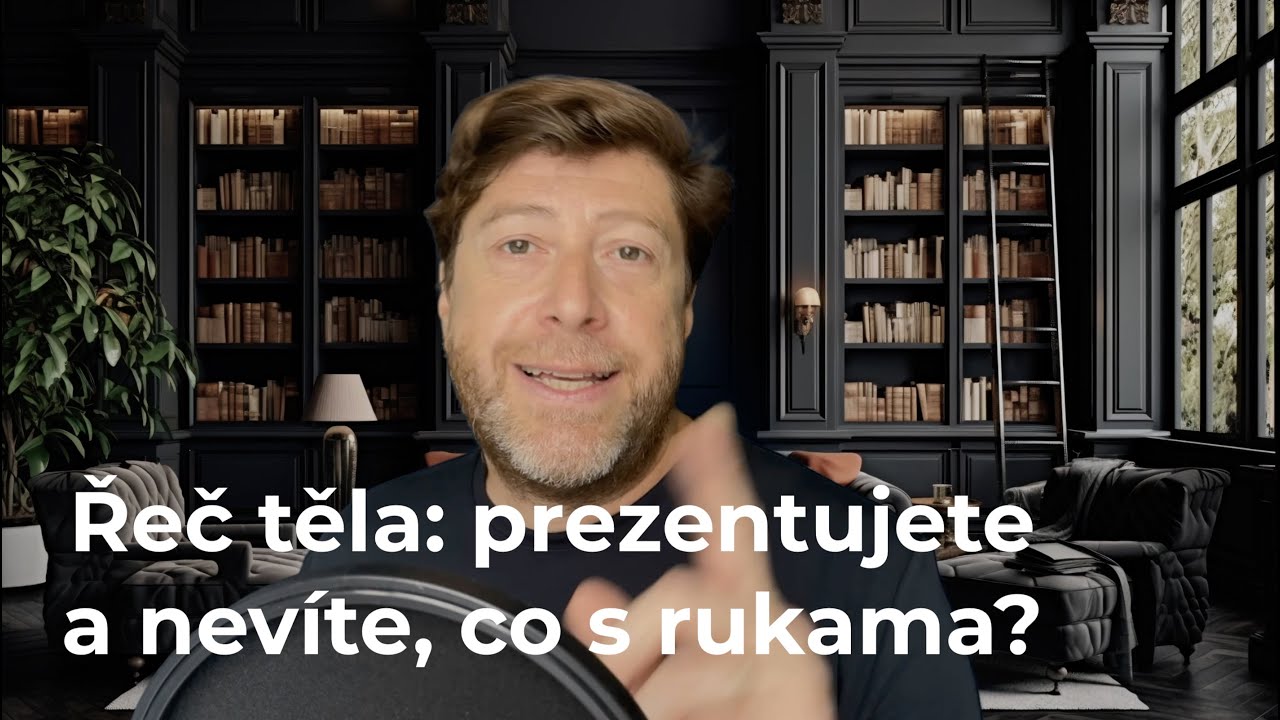 Řeč těla: prezentujete a nevíte, co s rukama?