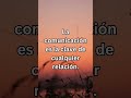 #amor #comunicación #relaciones #couples #love #shorts #fypシ゚viral #parati #frases #motivacion