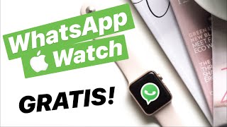 TE INTERESA WhatsApp para Apple Watch ⌚ [ Whats Up 'GRATIS!' vs. Watch Chat 'PAGO' ]