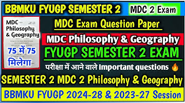 MDC philosophy & Geography All Important Questions Semester 2 BBMKU University