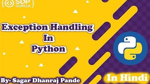 Try Except Exception #1 | Exception Handling in Python | Python Tutorials in Hindi | SDP Guruji