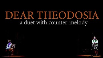 Dear Theodosia but both verses are sung simultaneously