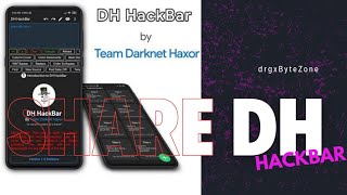 Share DH HackBar Terbaru + Tutorial Lengkap | drgxByteZone Net Worth
