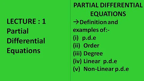 Lecture 1 || Introduction to Partial Differential Equations||