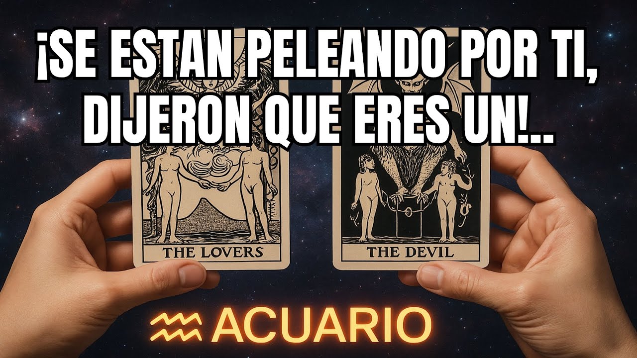 ACUARIO♒️URGENTE 😥 SE ESTÁN PELEANDO POR TI, ALGUIEN DIJO QUE ERES UN...