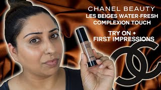 CHANEL LES BEIGES WATER FRESH  COMPLEXION TOUCH TRY-ON & REVIEW