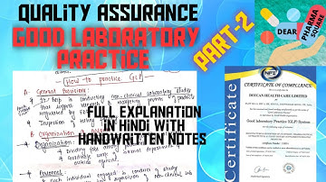 Good laboratory practice (Part 2)