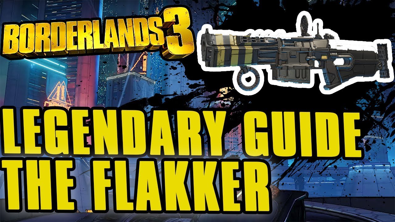Легендарный гайд по Borderlands 3 Flakker