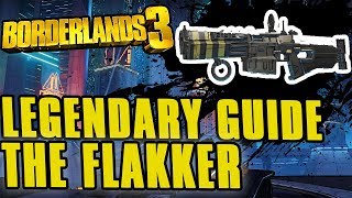 Borderlands 3 Flakker Legendary Guide