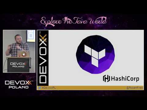 Devoxx Poland 2016 - Robert Firek - Shape your infrastructure with Terraform