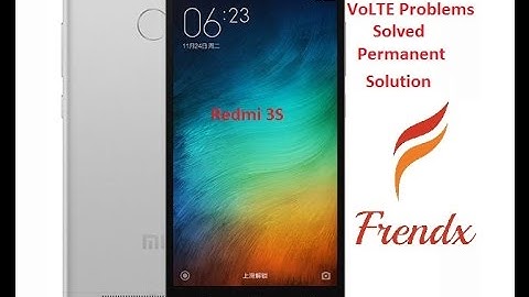 Redmi 3S or 3S prime 4G JIO VoLTE 100% solved