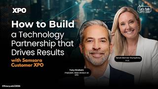 555 How To Build A Technology Partnership That Drives Results with Samsara Customer XPO
