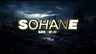 MASHUP | SOHANE TROMPETA ( SEB RMX )