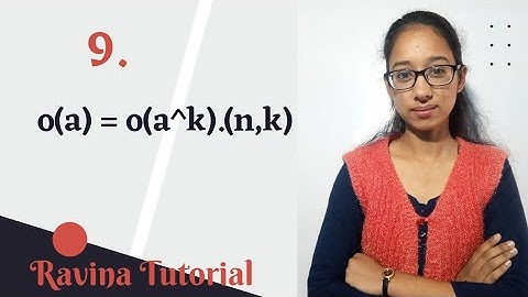 o(a)=o(a^k).gcd of n and k | some theorems on order of an element | Bsc/Msc Mathematics | Ravina
