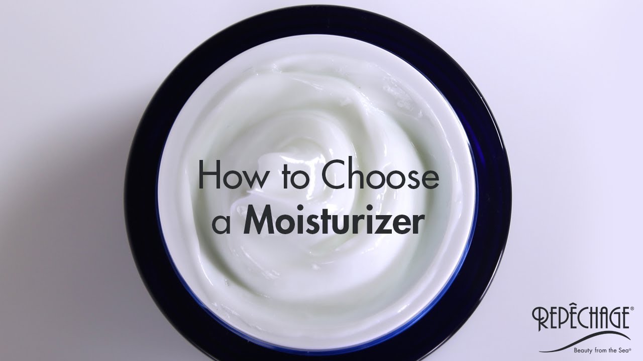 How To Choose A Moisturizer YouTube