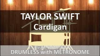 Taylor Swift - Cardigan (Drumless with Metronome)