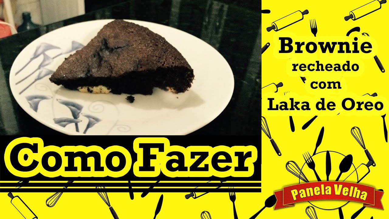 #21 BROWNIE COM LAKA DE OREO COMO FAZER