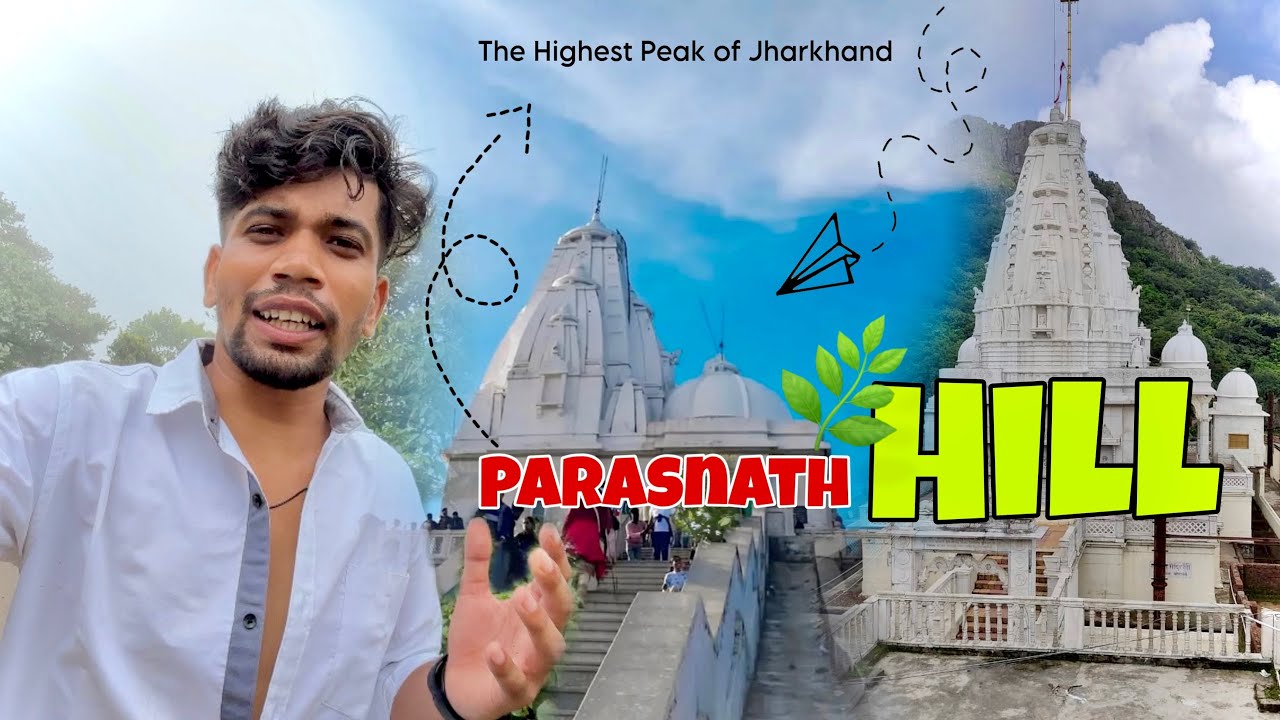 Parasnath || The Highest Peak Of Jharkhand Enjoyed With Friends 