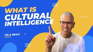 Build Your Cultural Intelligence Skills