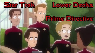 Star Trek Lower Decks S4Ep10 review (Spoilers) Prime Directive