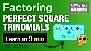 Factoring a PERFECT SQUARE TRINOMIAL 🌟| Factoring Polynomial Special Case Products - Learn in 9 min!