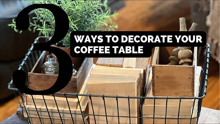 3 Ways to Style Your Coffee Table Using Vintage, Antique and Thrifted Pieces