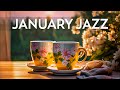 Sweet January Jazz - Upbeat your moods with Relaxing Jazz Instrumental Music & Elegant Bossa Nova