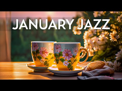 Sweet January Jazz - Upbeat your moods with Relaxing Jazz Instrumental Music & Elegant Bossa Nova