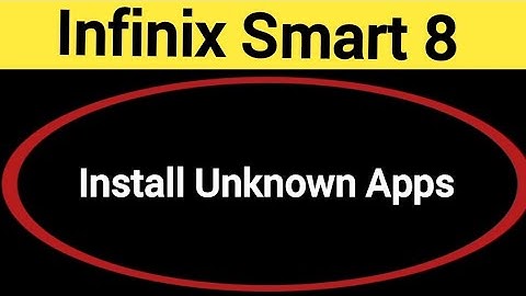 How to install unknown apps, install APK, Infinix Smart 8 me third party app install kaise karen, ap