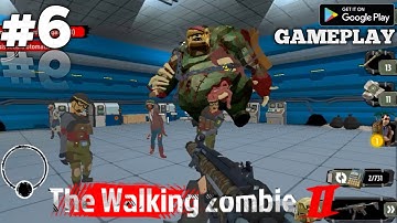 The Walking zombie 2 - Mobile Gameplay part 6