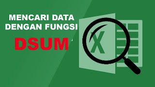 Mencari Data Dengan Fungsi DSUM di Excel