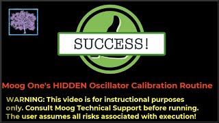 Moog One's HIDDEN Oscillator Calibration Routine (Success!) Read Description for Important Updates!