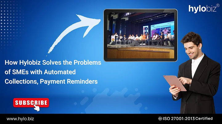 How Hylobiz Solves the Problems of SMEs with Automated Collections, Payment Reminders