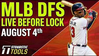 MLB DFS Live Before Lock (Tuesday 8/4/26) | DraftKings & FanDuel MLB Lineups