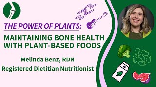 The Power of Plants: Maintaining Bone Health with Plant-Based Foods