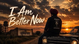 Am Better Now x Sidhu Moose Wala | Slowed Reverb Lofi Mix 🖤