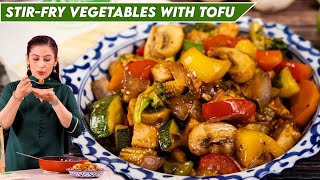 Stir Fry Vegetables with Tofu | Restaurant Style Stir Fry Recipe - How to make Stir Fry at home